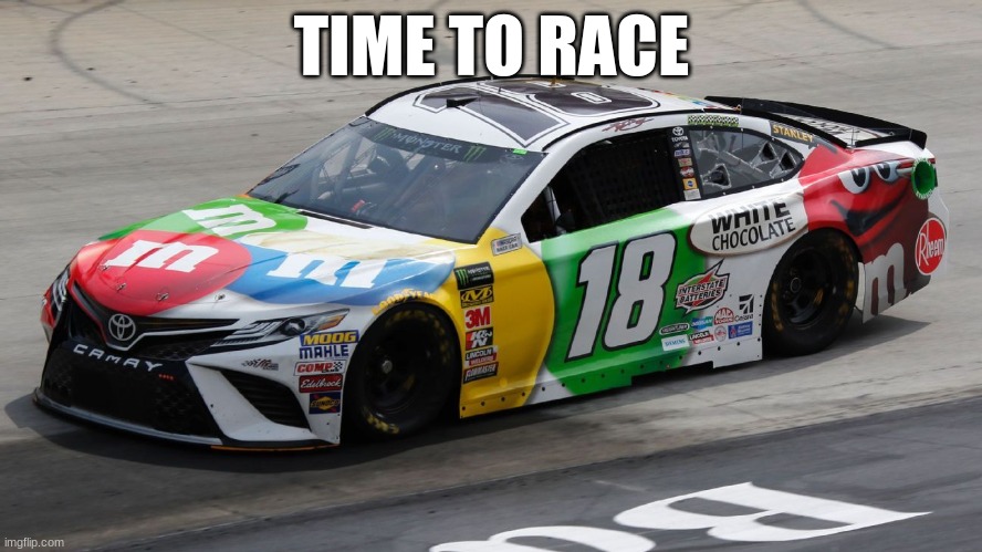 TIME TO RACE | made w/ Imgflip meme maker