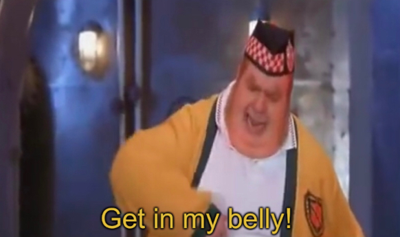 High Quality Get in my belly Blank Meme Template