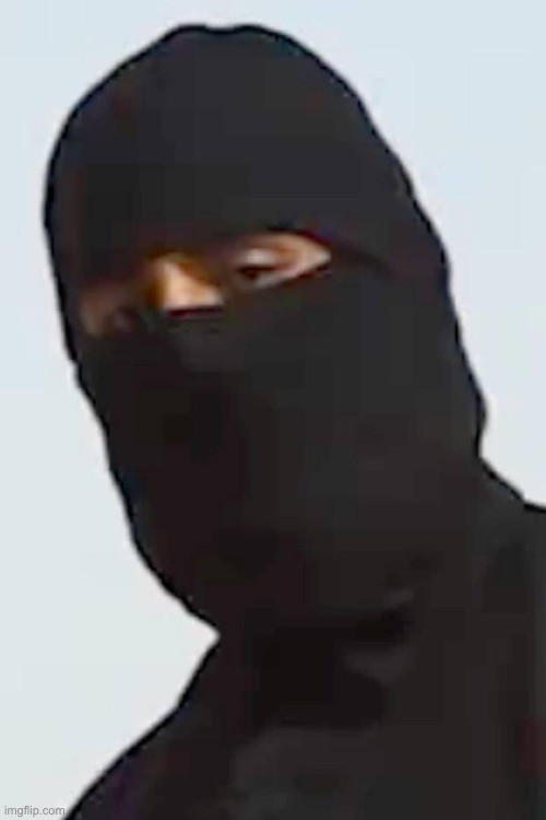 Jihadi John | image tagged in jihadi john | made w/ Imgflip meme maker