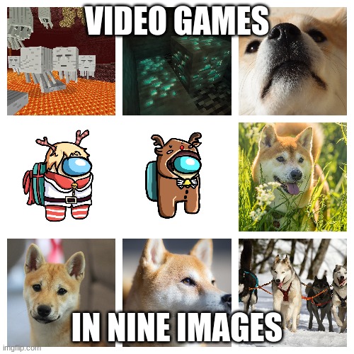 Video games | VIDEO GAMES; IN NINE IMAGES | image tagged in oh wow are you actually reading these tags,why are you reading the tags,you have been eternally cursed for reading the tags | made w/ Imgflip meme maker