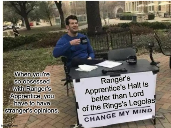 Halt is better | image tagged in halt is better | made w/ Imgflip meme maker