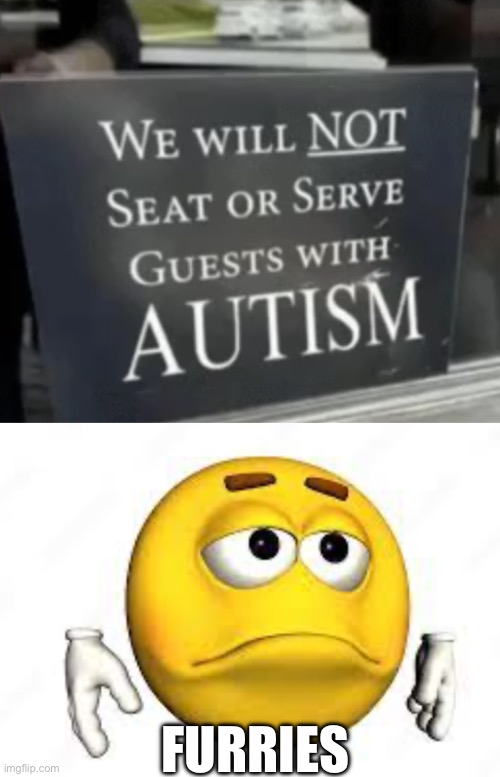 True | FURRIES | image tagged in anti furry | made w/ Imgflip meme maker
