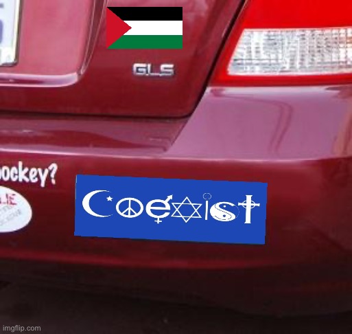 Bumper Sticker | image tagged in bumper sticker,politics,memes | made w/ Imgflip meme maker