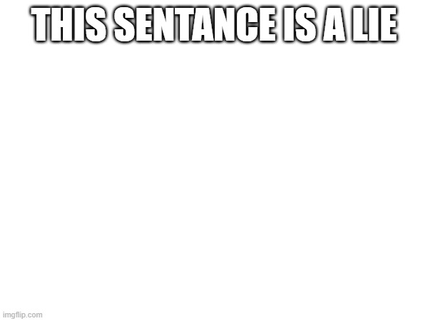 3.14159 | THIS SENTANCE IS A LIE | image tagged in 69420 | made w/ Imgflip meme maker