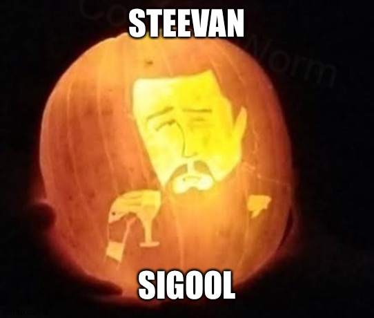 The pumpkin hasn't even started to rot yet. Weird. | STEEVAN; SIGOOL | image tagged in steven seagal | made w/ Imgflip meme maker