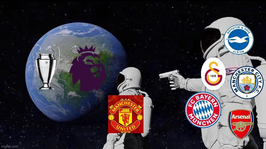 Man united this season | image tagged in memes,always has been | made w/ Imgflip meme maker