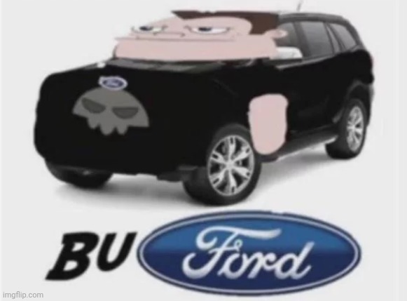 Look at the new Ford car! | image tagged in funny,memes,phineas and ferb,ford | made w/ Imgflip meme maker
