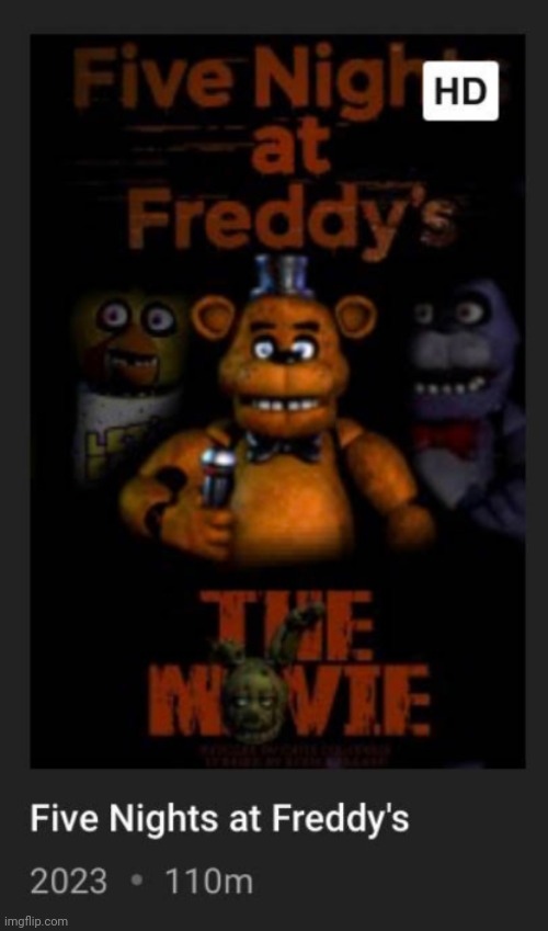 Who tf approved this poster ? | image tagged in fnaf,five nights at freddys,memes,fnaf movie,poster | made w/ Imgflip meme maker