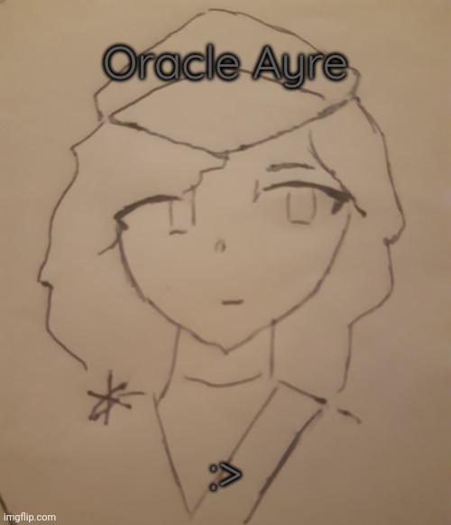 Oracle Ayre (request from .Shiver.) | Oracle Ayre; :> | image tagged in oracle ayre | made w/ Imgflip meme maker