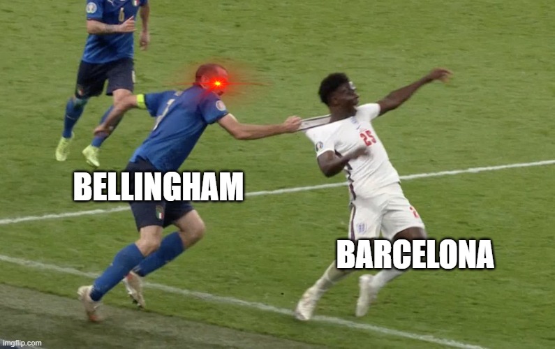 Chiellini’s foul on Saka | BELLINGHAM; BARCELONA | image tagged in chiellini s foul on saka | made w/ Imgflip meme maker