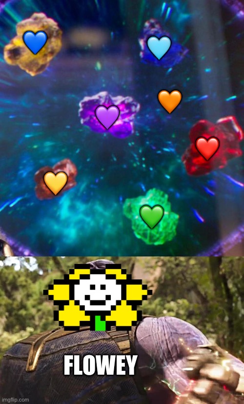 omega flowey | 💙; 🩵; 🧡; 💜; ❤️; 💛; 💚; FLOWEY | image tagged in thanos infinity stones,undertale,flowey,omega flowey | made w/ Imgflip meme maker