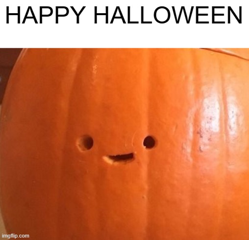 Happy Halloween | HAPPY HALLOWEEN | made w/ Imgflip meme maker