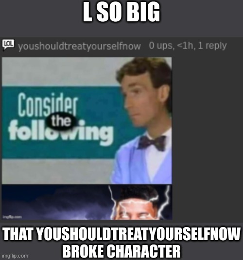 l so big | image tagged in l so big | made w/ Imgflip meme maker