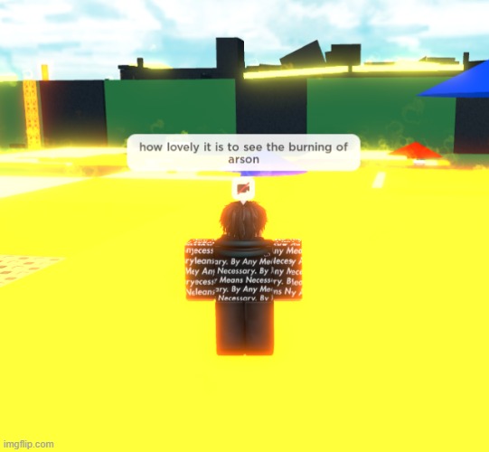 arson | image tagged in arson,roblox | made w/ Imgflip meme maker