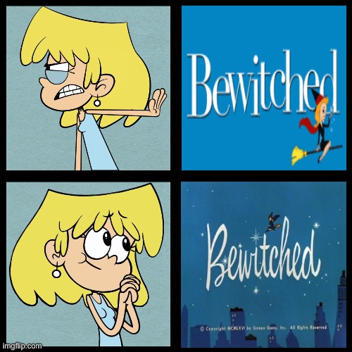 Lori Prefers the Original Series Over the 2005 Movie | image tagged in lori loud,bewitched,movie,1960s,tv show,sony | made w/ Imgflip meme maker
