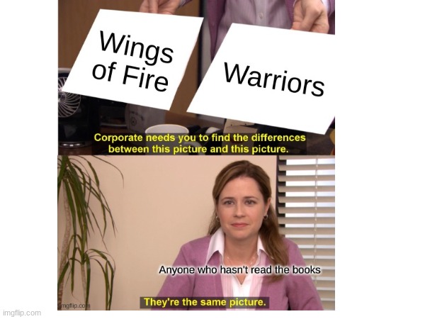 Wings of Fire vs Warriors | image tagged in wings of fire,warrior cats,warriors | made w/ Imgflip meme maker