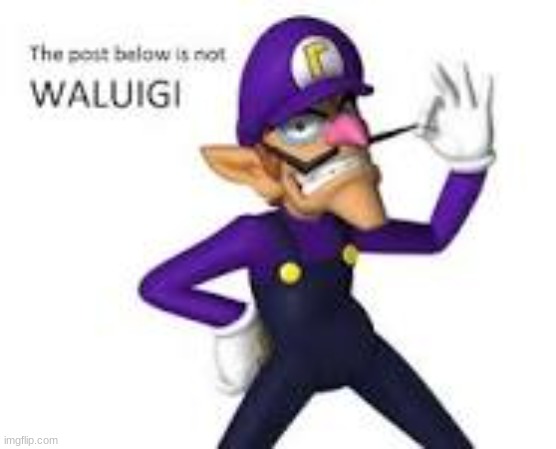 why did you look here | image tagged in memes,waluigi | made w/ Imgflip meme maker