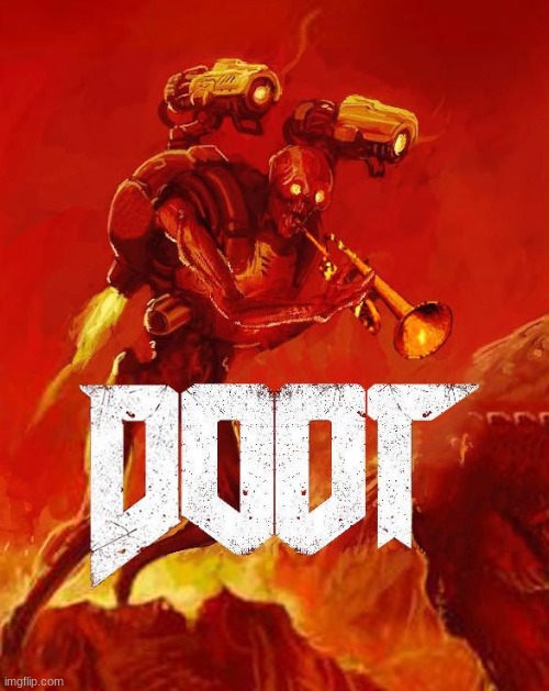 Doot | image tagged in doot | made w/ Imgflip meme maker