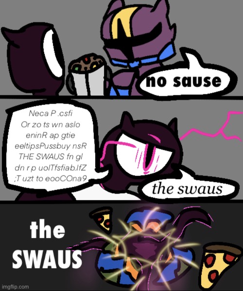 the swaus | image tagged in the swaus | made w/ Imgflip meme maker