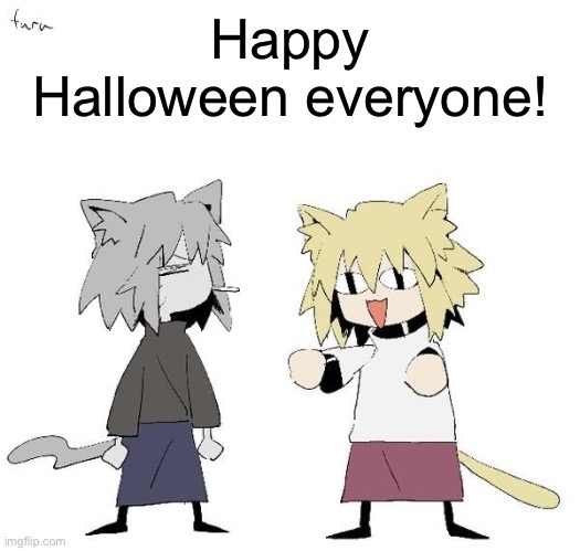 Neco arc and chaos neco arc | Happy Halloween everyone! | image tagged in neco arc and chaos neco arc | made w/ Imgflip meme maker