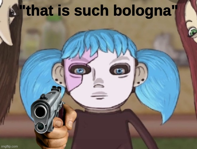 what did you just say | "that is such bologna" | image tagged in gun sal,bologna | made w/ Imgflip meme maker