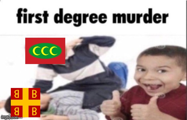 first degree murder | image tagged in first degree murder | made w/ Imgflip meme maker