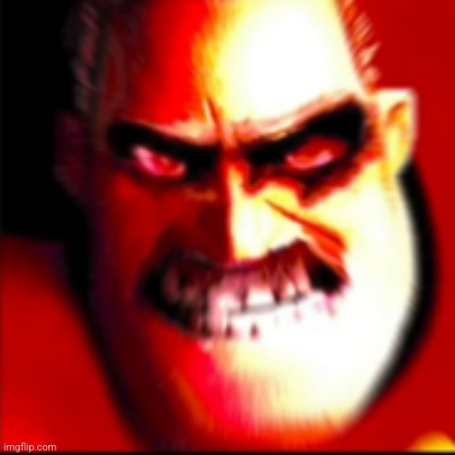 Mr incredible Pissed Off | image tagged in mr incredible pissed off | made w/ Imgflip meme maker