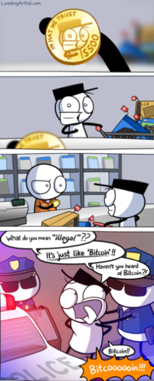 Just like bitcoin | image tagged in just like bitcoin,comics,bitcoin | made w/ Imgflip meme maker