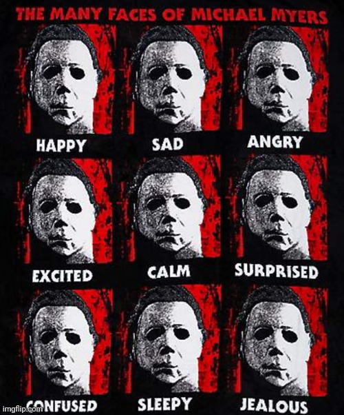 There's really no difference in Michael Myers' face... | image tagged in halloween,michael myers,face mask,really,memes,stupid | made w/ Imgflip meme maker