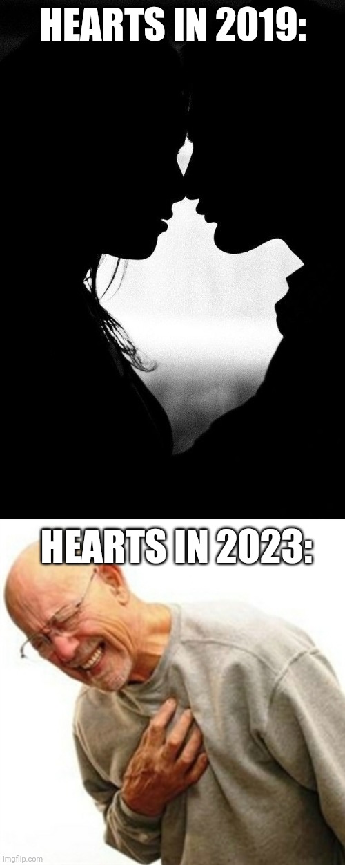 HEARTS IN 2019: HEARTS IN 2023: | image tagged in love,memes,right in the childhood | made w/ Imgflip meme maker