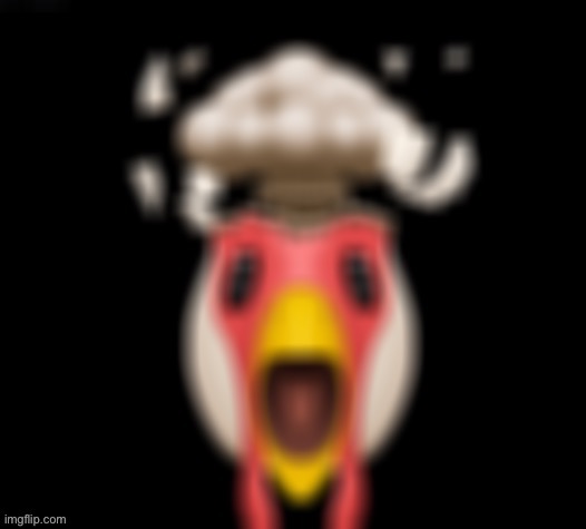 Blurry Mind Blown Chicken | image tagged in blurry mind blown chicken | made w/ Imgflip meme maker