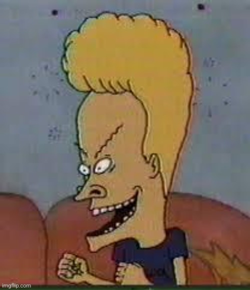 beavis | image tagged in beavis | made w/ Imgflip meme maker