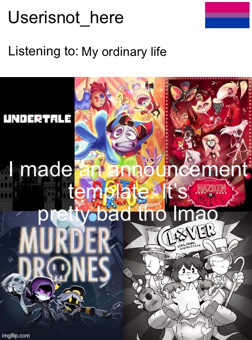 . | My ordinary life; I made an announcement template. It’s pretty bad tho lmao | image tagged in dont use if you do i will steal your left kneecap at 3am,hahah | made w/ Imgflip meme maker