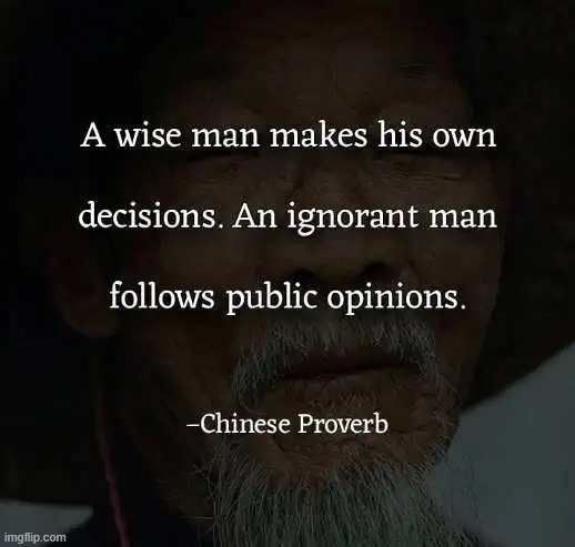 Chinese Proverb | image tagged in ignorant,wise,democrats,republicans,quotes | made w/ Imgflip meme maker