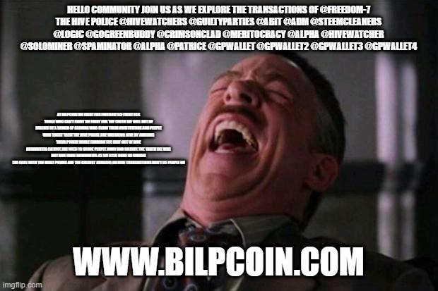 Spider Man boss | HELLO COMMUNITY JOIN US AS WE EXPLORE THE TRANSACTIONS OF @FREEDOM-7
THE HIVE POLICE @HIVEWATCHERS @GUILTYPARTIES @ABIT @ADM @STEEMCLEANERS @LOGIC @GOGREENBUDDY @CRIMSONCLAD @MERITOCRACY @ALPHA @HIVEWATCHER @SOLOMINER @SPAMINATOR @ALPHA @PATRICE @GPWALLET @GPWALLET2 @GPWALLET3 @GPWALLET4; AT BILPCOIN WE FIGHT FOR FREEDOM WE FIGHT FOR THOSE WHO CAN'T FIGHT WE FIGHT FOR THE TRUTH WE WILL NOT BE BULLIED BY A BUNCH OF CLOWNS WHO SCAM THEIR OWN FRIENDS AND PEOPLE WHO TRUST THEM THE HIVE POLICE ARE WREAKING HIVE BY ABUSING THEIR POWER WHILE FARMING THE SHIT OUT OF HIVE
DOWNVOTES ON HIVE ARE USED TO SCARE PEOPLE AWAY AND SILENCE THE TRUTH WE WILL NOT RUN FROM DOWNVOTES AS WE HAVE DONE NO WRONG
THE ONES WITH THE MOST POWER ARE THE BIGGEST ABUSERS ON HIVE TRANSACTIONS DON'T LIE PEOPLE DO; WWW.BILPCOIN.COM | image tagged in spider man boss | made w/ Imgflip meme maker