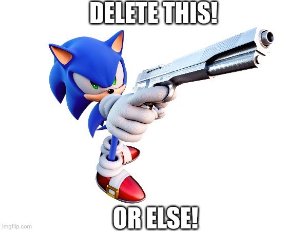 My response to bencosmo | DELETE THIS! OR ELSE! | image tagged in delete,deviantart | made w/ Imgflip meme maker