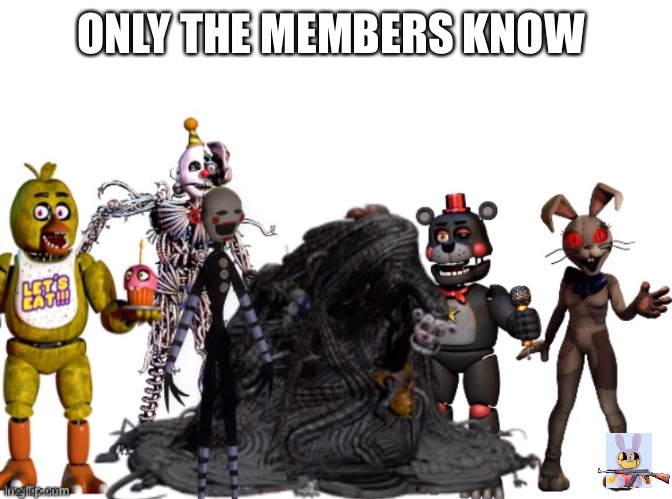 the jax plush totally isn’t me | ONLY THE MEMBERS KNOW | made w/ Imgflip meme maker