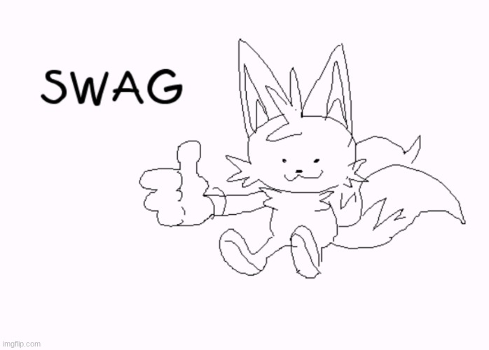tails swag | image tagged in tails swag | made w/ Imgflip meme maker