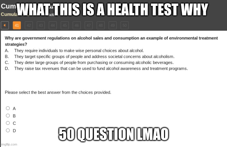 WHAT THIS IS A HEALTH TEST WHY; 50 QUESTION LMAO | made w/ Imgflip meme maker