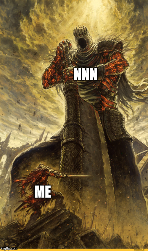 Stay strong lads. Day 1 | NNN; ME | image tagged in giant vs man | made w/ Imgflip meme maker