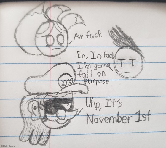 Goofy ahh doodle in class: The start of No Nut November (Ft. Josiah) | image tagged in school,class,drawing | made w/ Imgflip meme maker