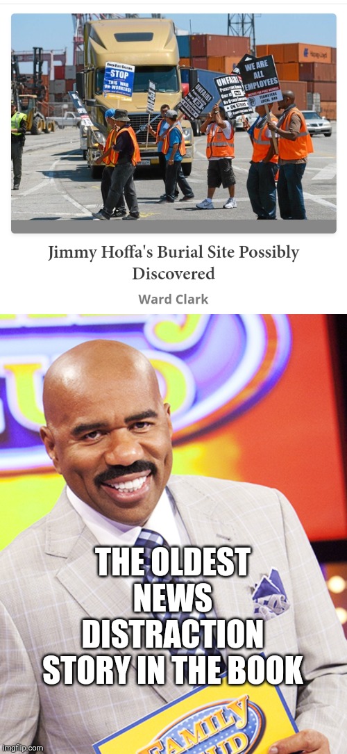 Distraction | THE OLDEST NEWS DISTRACTION STORY IN THE BOOK | image tagged in fake news,funny memes,dont you squidward | made w/ Imgflip meme maker