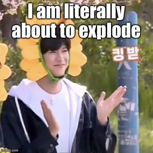 It’s goddamn 6 AM anyways how’s your day | I am literally about to explode | made w/ Imgflip meme maker