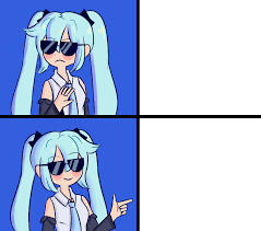 High Quality Miku Drake Blank Meme Template