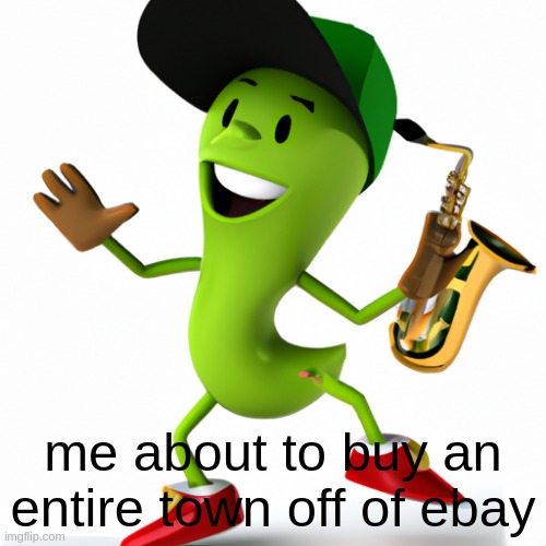 Skring Bean | me about to buy an entire town off of ebay | image tagged in skring bean | made w/ Imgflip meme maker