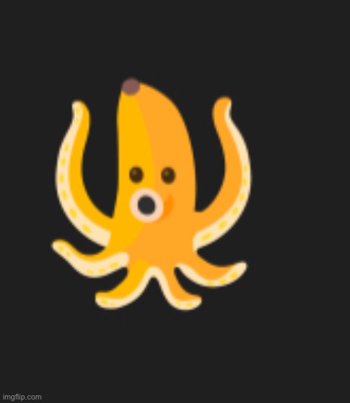 Combined an octopus and banan | image tagged in banan,emoji,combined emoji,combined | made w/ Imgflip meme maker