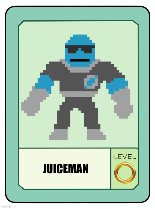 Juiceman pow cards | JUICEMAN | image tagged in oc pow card level sonic the hedgehog monsters | made w/ Imgflip meme maker