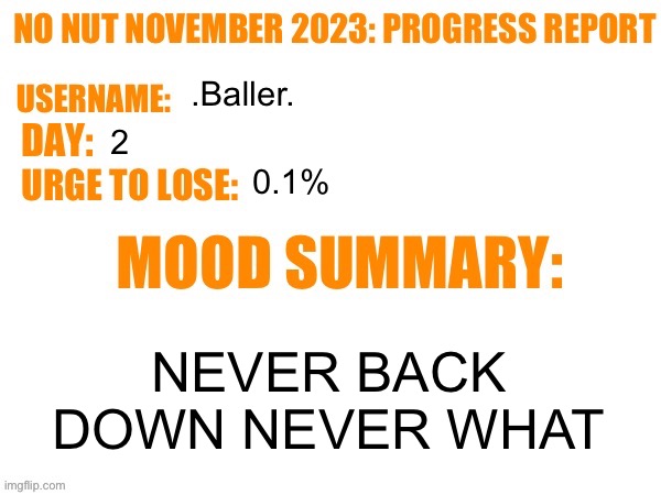 No Nut November 2023 Progress Report Imgflip   84narp 