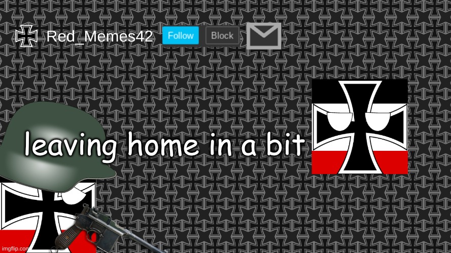 dfghj | leaving home in a bit | image tagged in updated red_memes42 announcement template | made w/ Imgflip meme maker