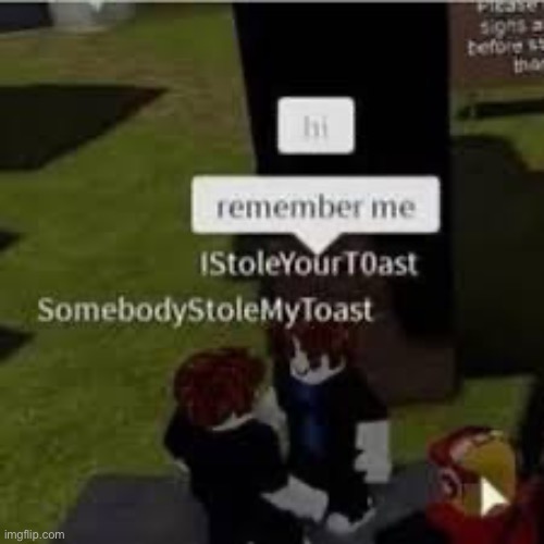 Why the toast? | made w/ Imgflip meme maker